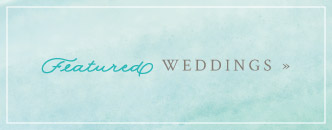 Featured Weddings >